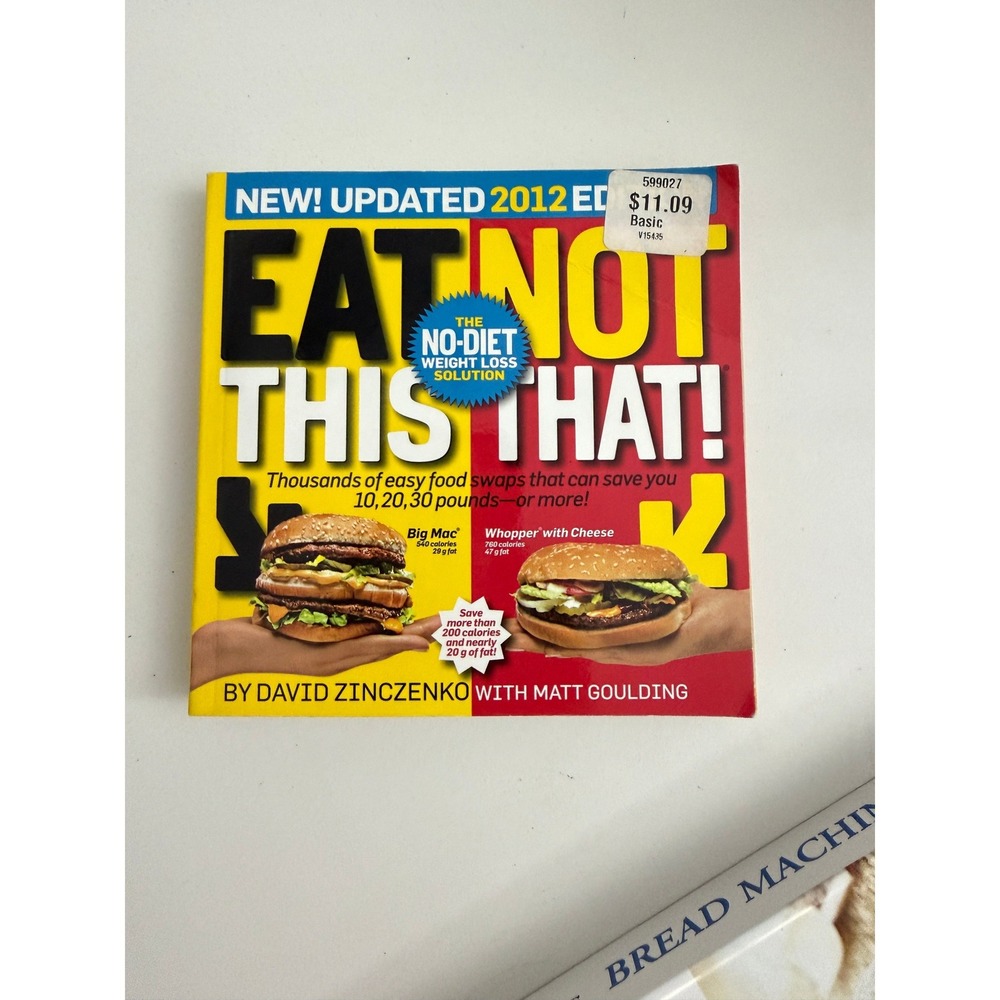 Eat This Not That 2012 Edition David Zinczenko Weight Loss Diet Food Swaps Book
